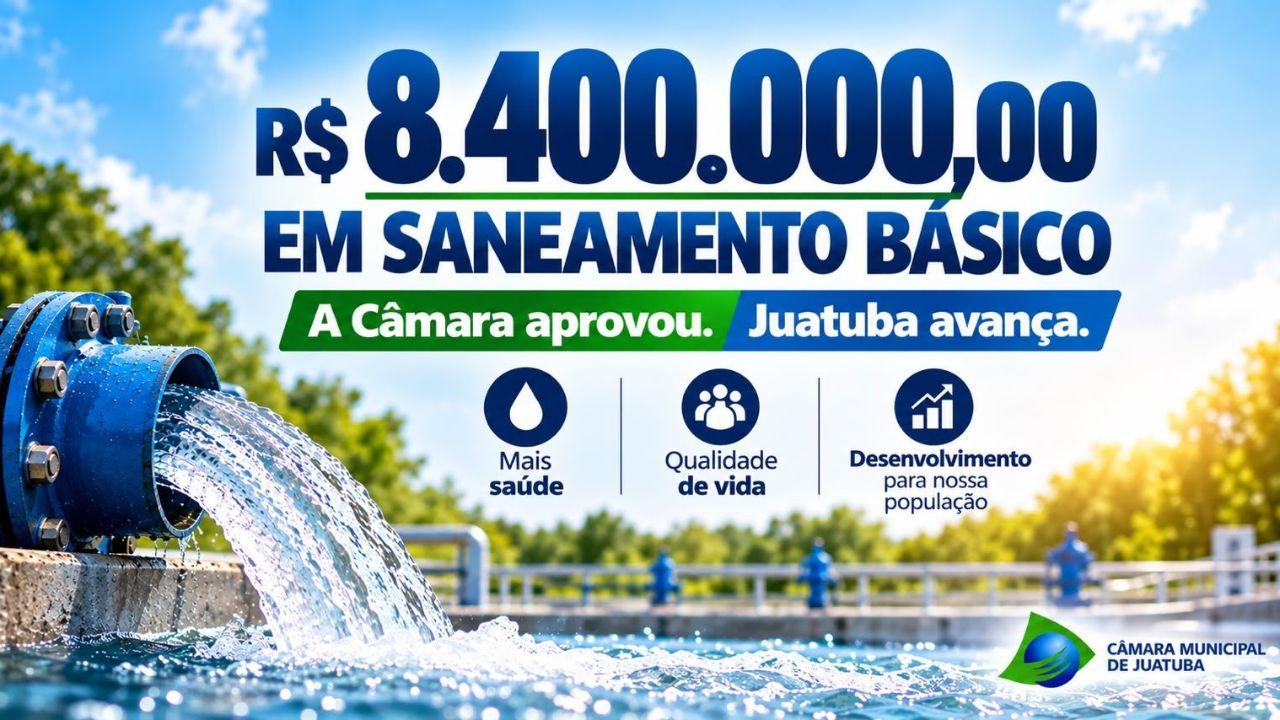 Câmara de Juatuba aprova R$ 8,4 milhões em investimentos no saneamento básico